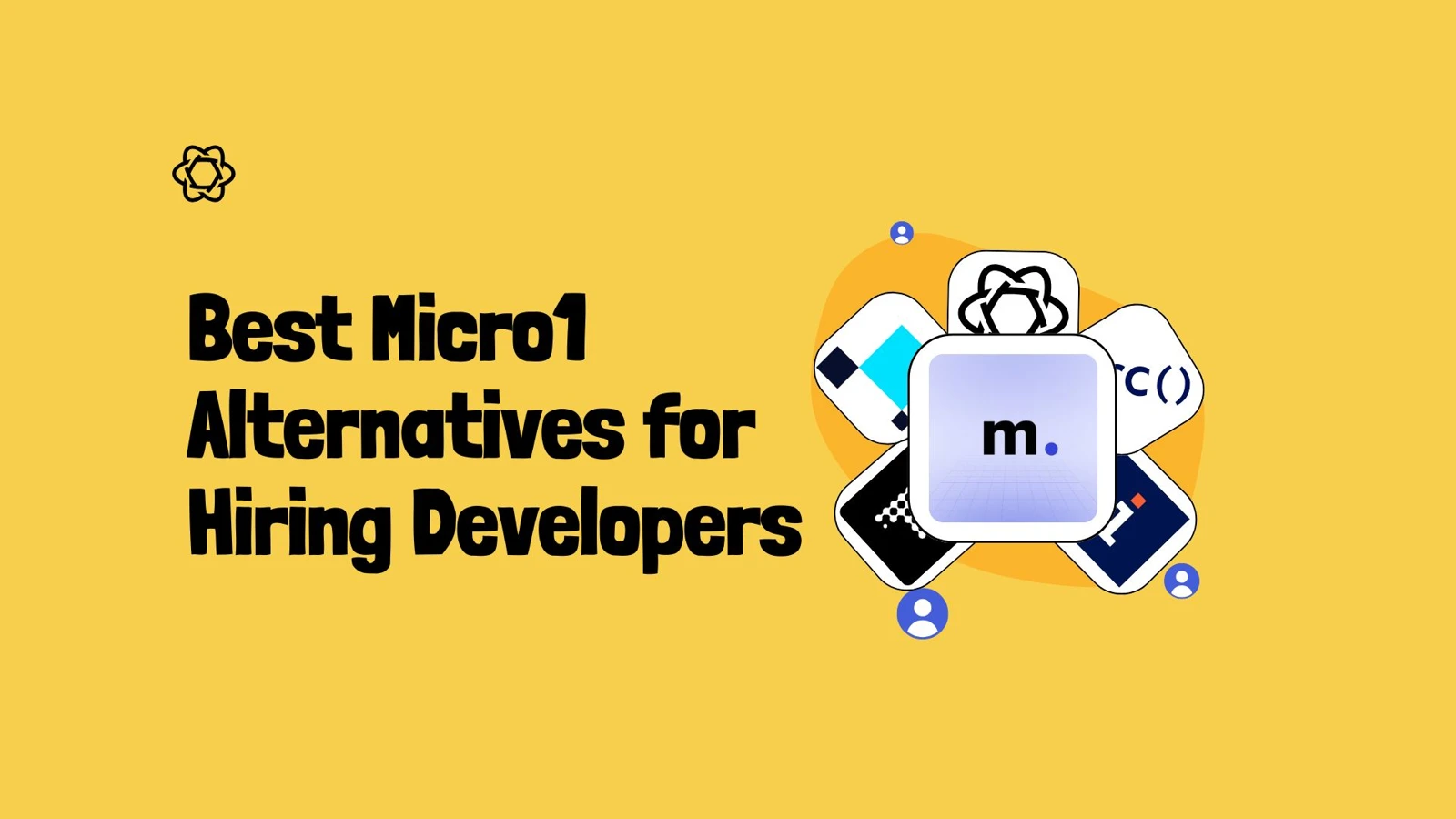 Best Micro1 Alternatives for Hiring Developers